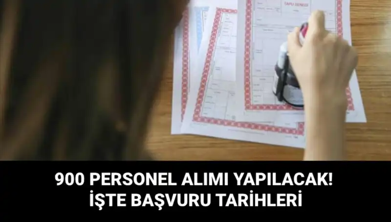Tapu ve Kadastro Genel Müdürlüğü 900 Personel Alımı Gerçekleştiriyor!