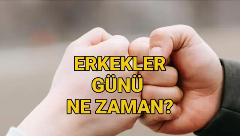 Erkekler Günü 2025'te Ne Zaman ve Türkiye'de Kutlanıyor Mu?