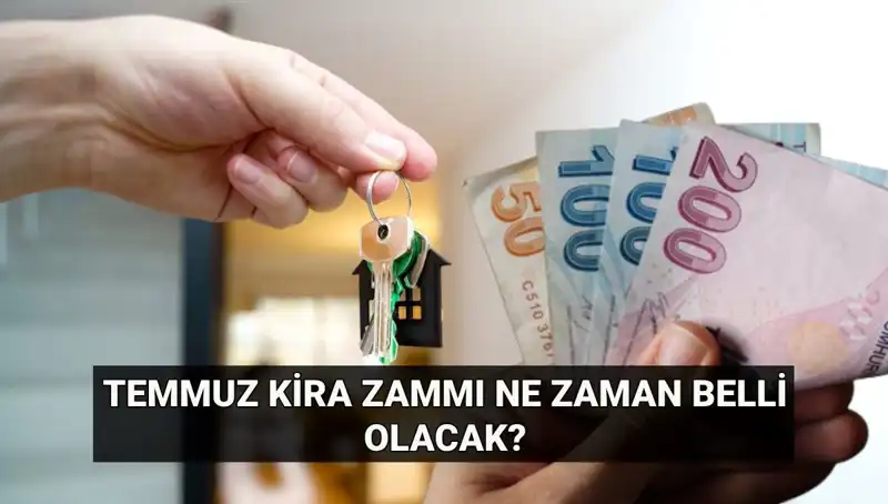 Kira Zammı için Gözler TÜİK’e Çevrildi, Temmuz Artış Oranı Ne Zaman Açıklanacak?