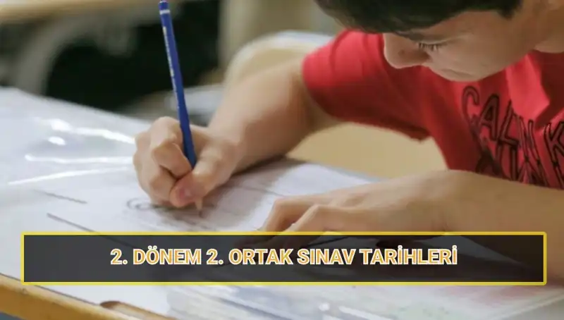 2023-2024 Eğitim Yılı 2. Dönem Ortak Yazılı Sınavları Ne Zaman Yapılacak?