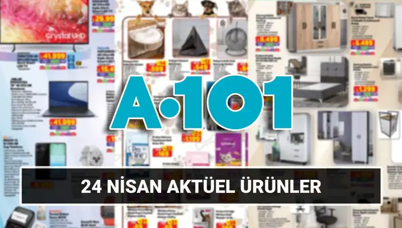 A101 Aktüel Kataloğu 24 Nisan’da Satışa Çıkıyor: Fırsatlar Kaçmaz!