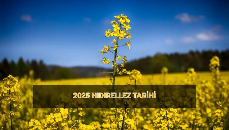Hıdırellez 2025: Ritüeller ve Tarih Hakkında Her Şey