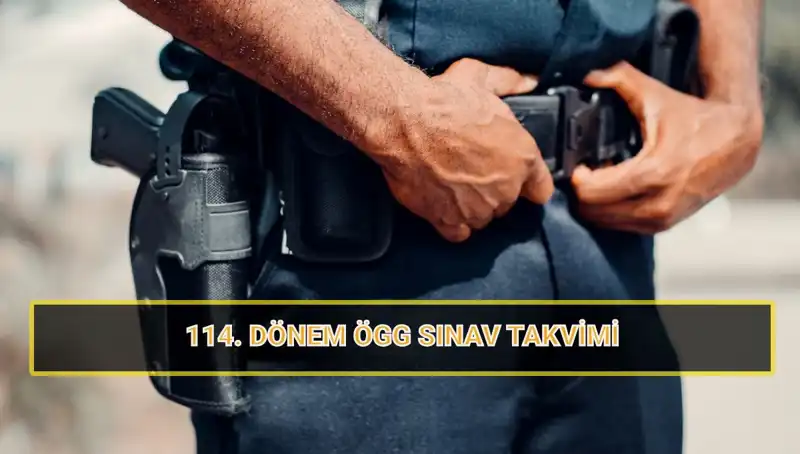 2025’te ÖGG 114. Dönem Sınav Tarihleri ve Sonuçları Açıklandı!