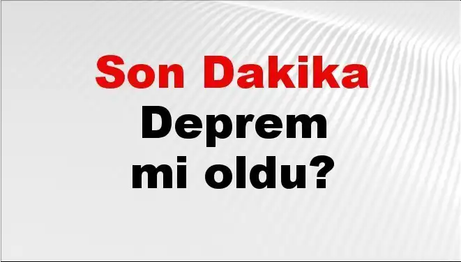 Van'da Son Dakika Deprem: 22 Nisan 2025 Uzmanlar Ne Diyor?